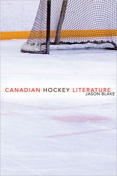 Cover for Jason Blake · Canadian Hockey Literature (Hardcover Book) (2010)