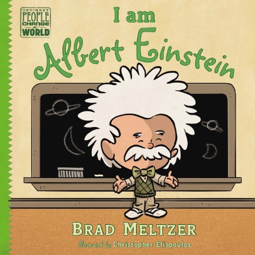 Cover for Brad Meltzer · I am Albert Einstein - Ordinary People Change the World (Hardcover bog) (2014)