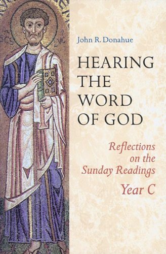 Cover for John  R. Donahue Sj · Hearing the Word of God: Reflections on the Sunday Readings, Year C (Taschenbuch) (2003)