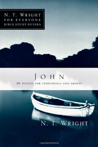 Cover for N. T. Wright · John (N. T. Wright for Everyone Bible Study Guides) (Pocketbok) (2009)