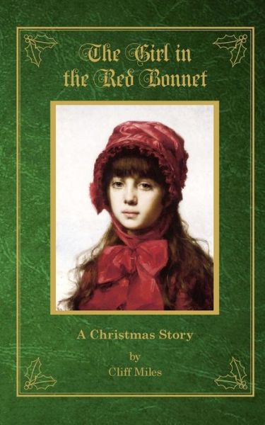 Cover for Cliff Miles · The Girl in the Red Bonnet (Paperback Book) (2015)