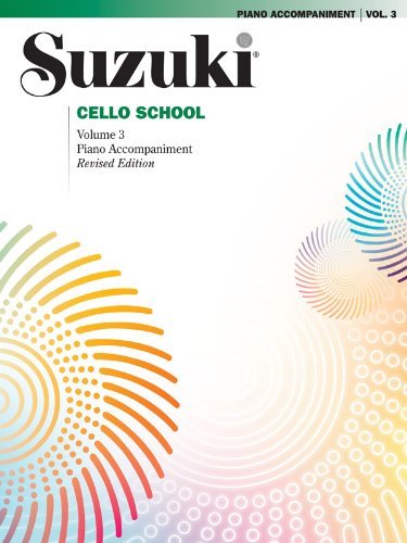 Cover for Suzuki · Suzuki Cello School 3 ( Piano Accompaniment ) (Bog) [Revised edition] (2000)