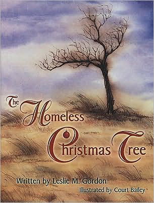 Cover for Leslie M. Gordon · The Homeless Christmas Tree (Hardcover Book) (2008)