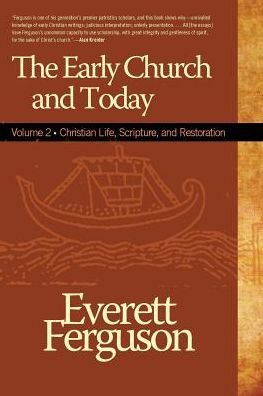Cover for Everett Ferguson · Early Church and Today volume 2 (Paperback Book) (2013)