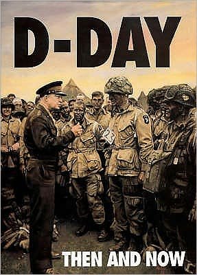 Cover for D-Day: Then and Now (Volume 1) (Gebundenes Buch) (1995)