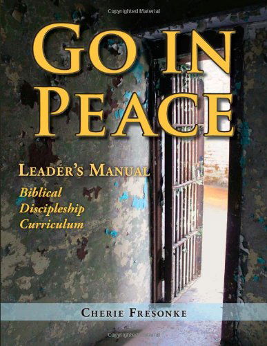 Cover for Cherie Fresonke · Go in Peace Leader's Manual Men's Edition (Paperback Book) (2014)