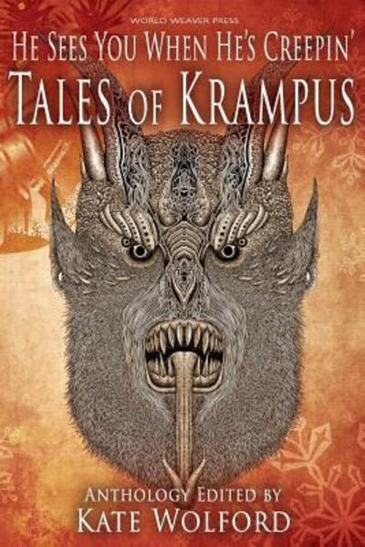 Cover for Kate Wolford · He Sees You When He's Creepin' : Tales of Krampus (Paperback Book) (2016)