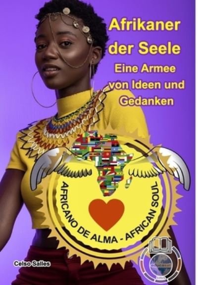 Cover for Celso Salles · Afrikaner der Seele - eine Armee Von Ideen und Gedanken (Book) (2021)