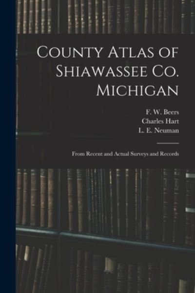 Cover for Charles Hart · County Atlas of Shiawassee Co. Michigan (Paperback Bog) (2021)