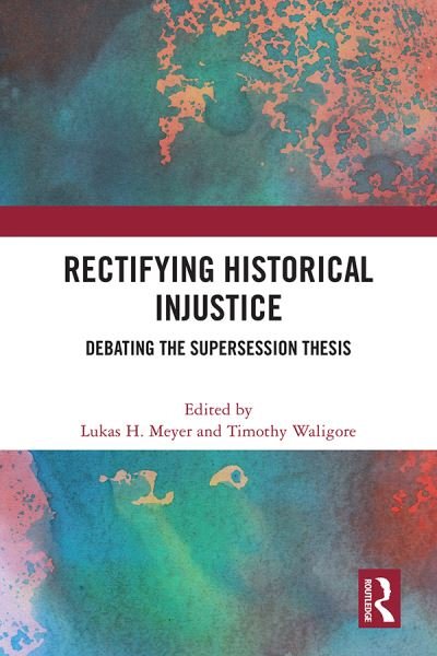 Rectifying Historical Injustice: Debating the Supersession Thesis (Paperback Bog) (2024)