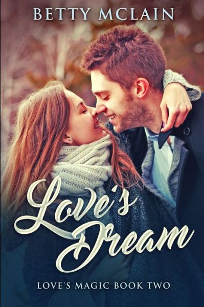 Cover for Betty McLain · Love's Dream (Paperback Book) (2021)