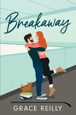 Cover for Grace Reilly · Breakaway: MUST-READ spicy hockey romance from the TikTok sensation! - Beyond the Play (Paperback Book) (2023)