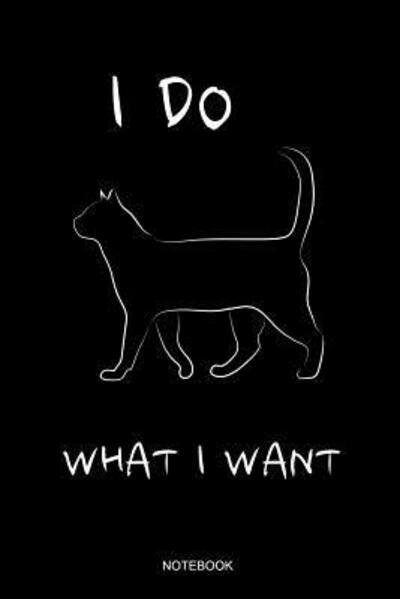 Cover for Pet Books · I Do What I Want (Paperback Book) (2019)