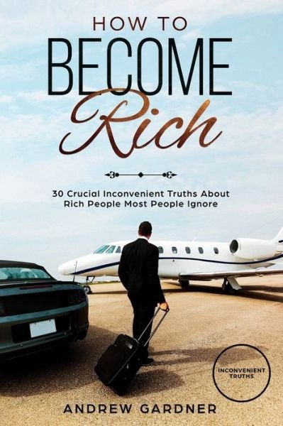 How to Become Rich - David James - Bücher - Independently Published - 9781086267846 - 30. Juli 2019