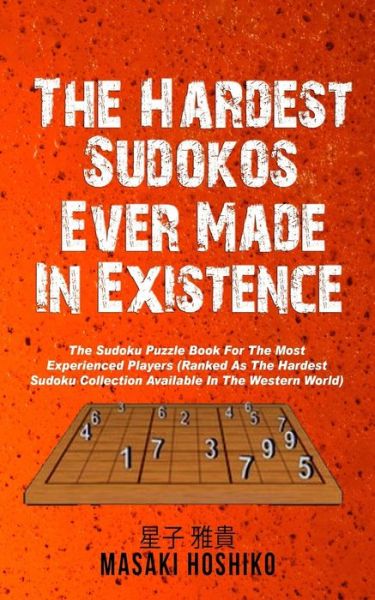 Cover for Masaki Hoshiko · The Hardest Sudokos In Existence (Taschenbuch) (2019)