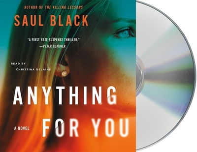 Cover for Saul Black · Anything for You A Novel (CD) (2019)