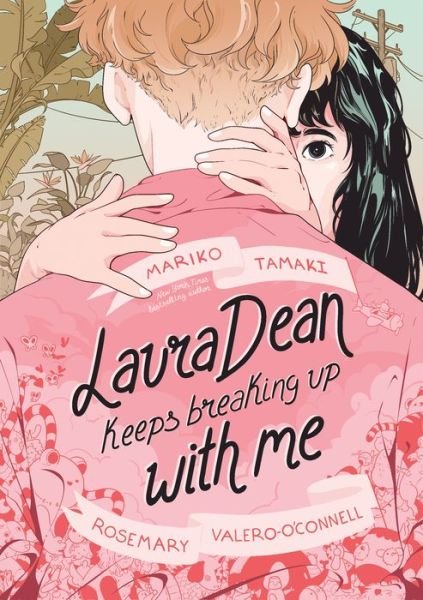Cover for Mariko Tamaki · Laura Dean Keeps Breaking Up with Me (Innbunden bok) (2019)