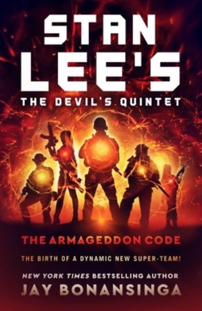 Cover for Jay Bonansinga · Stan Lee's The Devil's Quintet: The Armageddon Code: A Novel - Stan Lee's The Devil's Quintet (Paperback Book) (2023)