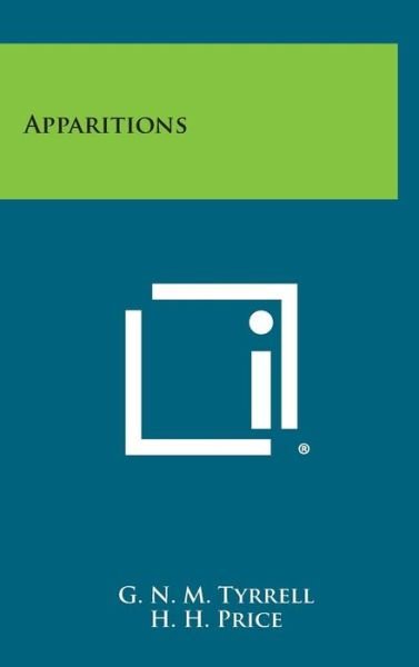 Cover for G N M Tyrrell · Apparitions (Gebundenes Buch) (2013)
