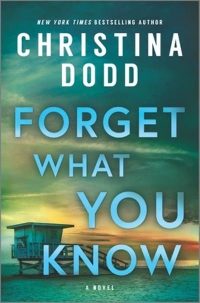 Cover for Christina Dodd · Forget What You Know (Book) (2023)