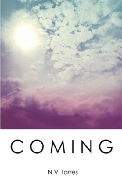 Cover for N V Torres · Coming (Paperback Book) (2017)