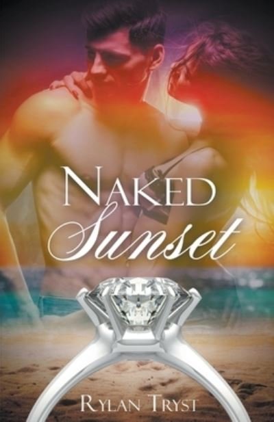 Cover for Rylan Tryst · The Naked Sunset (Pocketbok) (2020)