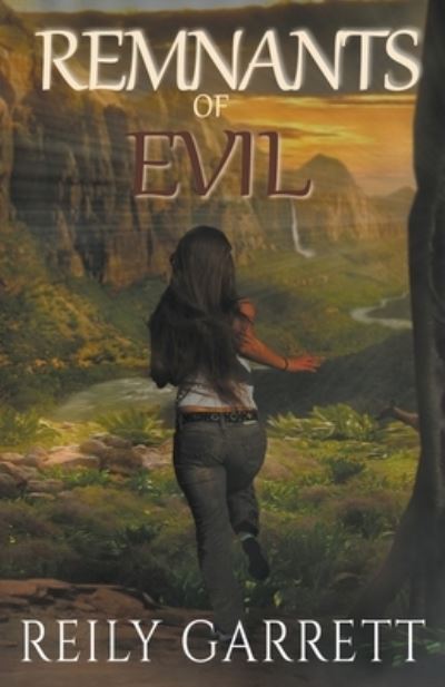 Remnants of Evil - Garrett Reily Garrett - Books - Draft2Digital - 9781393435846 - November 9, 2019