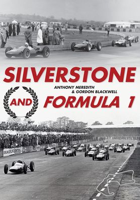 Cover for Anthony Meredith · Silverstone and Formula 1 (Paperback Book) (2022)