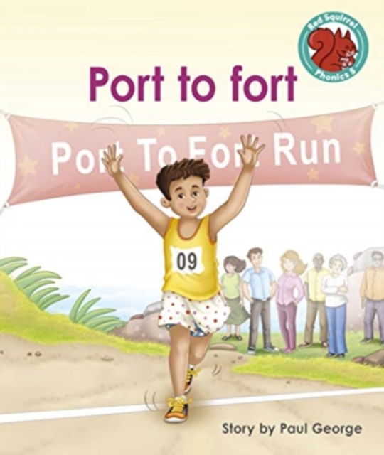 Cover for Paul George · Port to fort - Red Squirrel Phonics Level 5 (Paperback Book) (2021)