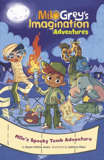 Cover for Bryan Patrick Avery · Milo's Spooky Tomb Adventure - Milo Grey's Imagination Adventures (Paperback Book) (2025)