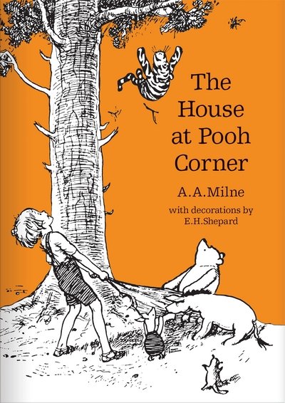Cover for A. A. Milne · The House at Pooh Corner - Winnie-the-Pooh – Classic Editions (Gebundenes Buch) (2016)