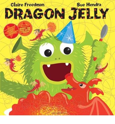 Cover for Claire Freedman · Dragon Jelly (Taschenbuch) (2014)