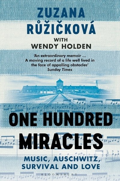 Cover for Zuzana Ruzickova · One Hundred Miracles: Music, Auschwitz, Survival and Love (Taschenbuch) (2020)