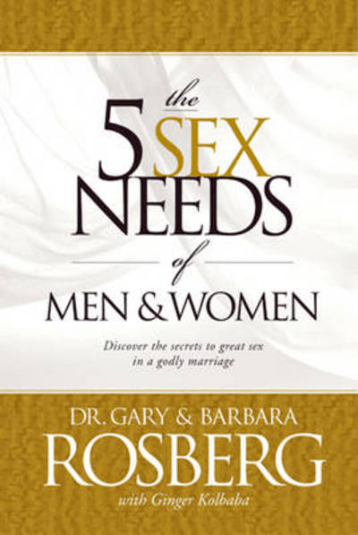 Cover for Barbara Rosberg · 5 Sex Needs Of Men &amp; Women, The (Paperback Book) (2007)