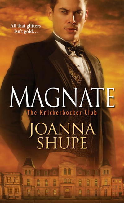 Cover for Joanna Shupe · Magnate - The Knickerbocker Club (Paperback Book) (2016)