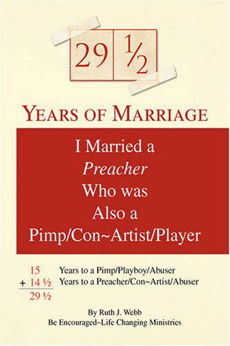 Cover for Ruth J. Webb · 29 1/2 Years of Marriage (Hardcover Book) (2008)