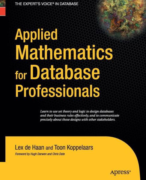 Cover for Lex Dehaan · Applied Mathematics for Database Professionals (Taschenbuch) [Softcover reprint of the original 1st edition] (2014)