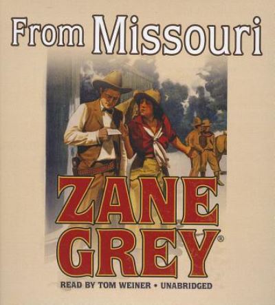 Cover for Zane Grey · From Missouri (CD) (2012)