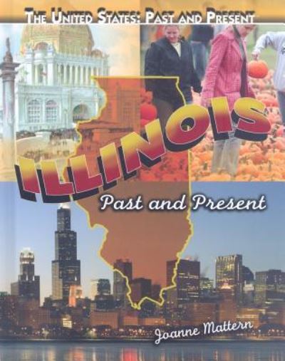 Cover for Joanne Mattern · Illinois (Book) [1st edition] (2009)