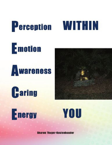 Cover for Sharon Thayer-kostenbauder · Peace Within You (Paperback Book) (2009)