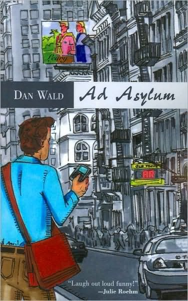 Cover for Dan Wald · Ad Asylum (Pocketbok) (2009)
