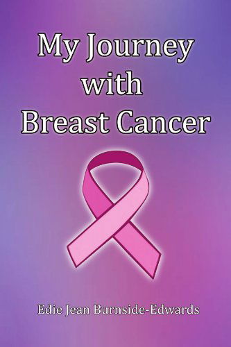 Cover for Edie Jean Edwards · My Journey with Breast Cancer (Paperback Book) (2009)