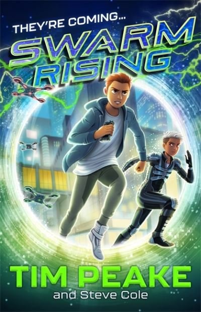 Cover for Tim Peake · Swarm Rising: Book 1 - Swarm Rising (Hardcover Book) (2021)