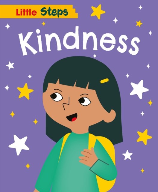 Cover for Kay Barnham · Little Steps: Kindness - Little Steps (Hardcover Book) [Illustrated edition] (2024)