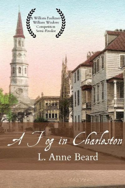 Cover for L Anne Beard · A Fog in Charleston (Paperback Bog) (2014)