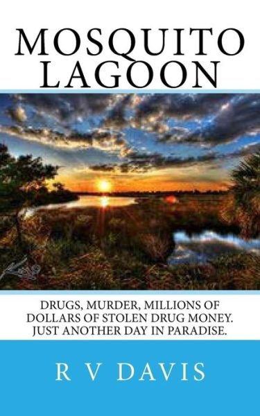 Cover for R V Davis · Mosquito Lagoon (Pocketbok) (2010)