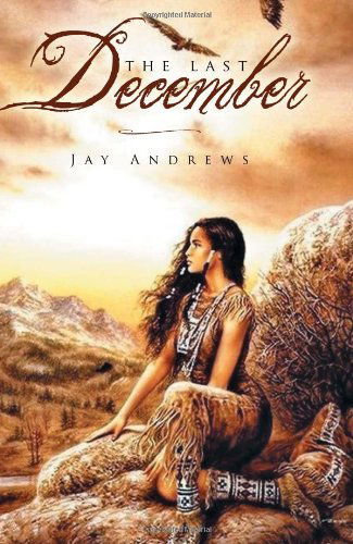 Cover for Jay Andrews · The Last December (Paperback Book) (2011)