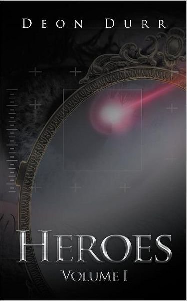 Cover for Deon Durr · Heroes: Volume I (Paperback Bog) (2012)