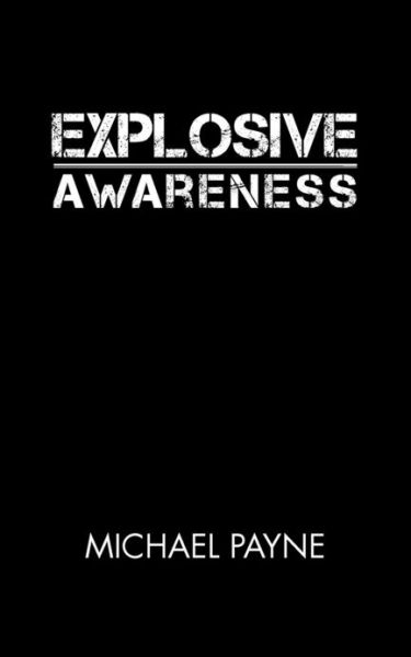 Cover for Michael Payne · Explosive Awareness (Pocketbok) (2012)