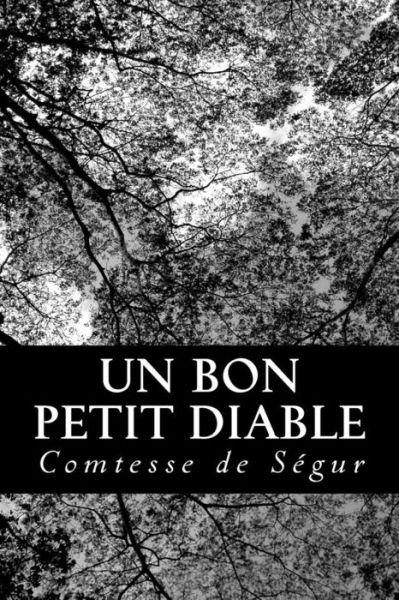 Cover for Comtesse De Ségur · Un Bon Petit Diable (Taschenbuch) [French edition] (2013)